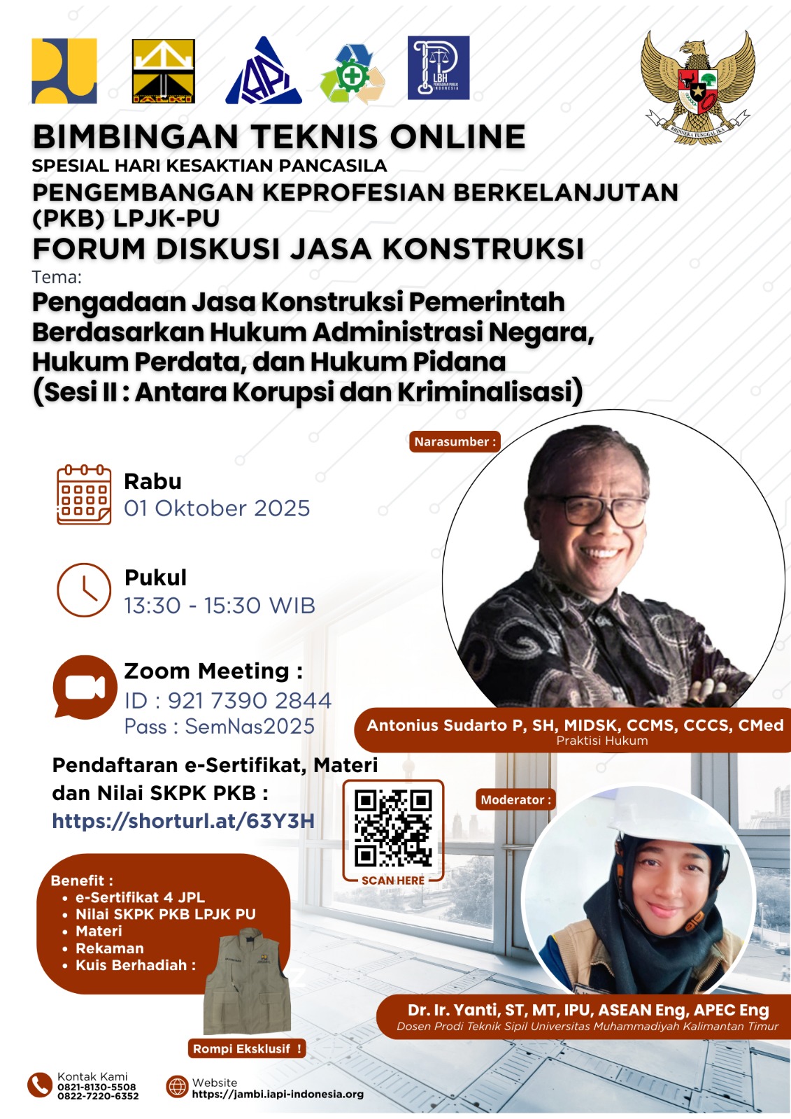 Flyer Bimbingan Teknis Online Pengembangan Keprofesian Berkelanjutan (PKB) LPJK-PU : FORUM DISKUSI JASA KONSTRUKSI dengan Tema :
Pengadaan Jasa Konstruksi Pemerintah berdasarkan Hukum Administrasi Negara, Hukum Perdata, dan Hukum Pidana (Sesi II : Antara Korupsi dan Kriminalisasi)